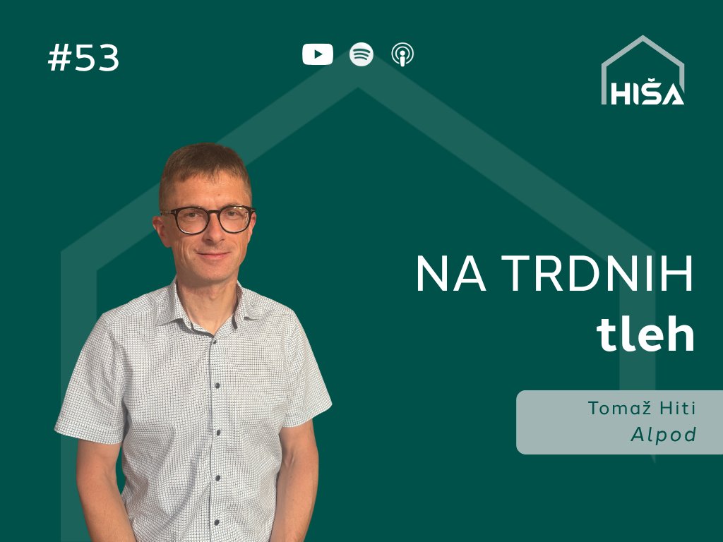 #53 – Na trdnih tleh – Tomaž Hiti, Alpod